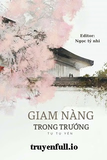 Giam Nàng Trong Trướng