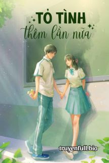 Tỏ Tình Thêm Lần Nữa