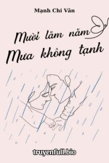 Mười Lăm Năm Mưa Không Tạnh